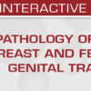 USCAP Pathology of the Breast and Female Genital Tract 2025