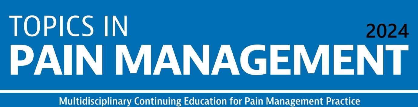 Topics in Pain Management 2024 Full Archives (True PDF) Topics in Pain Management 2024 Full Archives (True PDF)