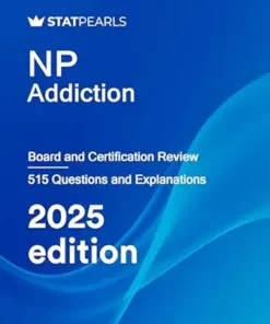NP Addiction: Board and Certification Review, 2025 Edition (EPUB + Converted PDF)