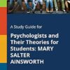 A Study Guide for Psychologists and Their Theories for Students: MARY SALTER AINSWORTH (EPUB)
