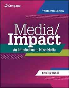 Media/Impact: An Introduction to Mass Media, 13th Edition (PDF)