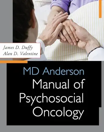 MD Anderson Manual of Psychosocial Oncology (PDF) MD Anderson Manual of Psychosocial Oncology (PDF)
