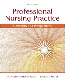 Professional Nursing Practice: Concepts and Perspectives, 7th Edition (PDF) Professional Nursing Practice: Concepts and Perspectives, 7th Edition (PDF)