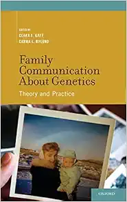Family Communication about Genetics: Theory and Practice (PDF)