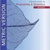 Introduction to Probability and Statistics Metric Edition, 15th edition (PDF)
