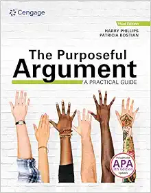 The Purposeful Argument: A Practical Guide with APA Updates, 3rd Edition (PDF) The Purposeful Argument: A Practical Guide with APA Updates, 3rd Edition (PDF)