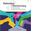 Gateways to Democracy: An Introduction to American Government, 5th Edition (PDF) Gateways to Democracy: An Introduction to American Government, 5th Edition (PDF)