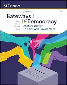 Gateways to Democracy: An Introduction to American Government, 5th Edition (PDF) Gateways to Democracy: An Introduction to American Government, 5th Edition (PDF)