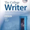 The College Writer: A Guide to Thinking, Writing, and Researching (w/ MLA9E Update), 7th Edition (PDF)