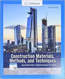 Construction Materials, Methods, and Techniques: Building for a Sustainable Future, 5th Edition (PDF) Construction Materials, Methods, and Techniques: Building for a Sustainable Future, 5th Edition (PDF)
