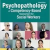 Psychopathology: A Competency-Based Assessment for Social Workers, 5th Edition (PDF)