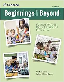 Beginnings and Beyond: Foundations in Early Childhood Education, 11th Edition (PDF) Beginnings and Beyond: Foundations in Early Childhood Education, 11th Edition (PDF)