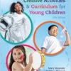 Creative Activities and Curriculum for Young Children, 12th Edition (PDF)
