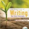 The Essentials of Writing: Ten Core Concepts (w/ MLA9E Update) (PDF)