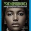 Psychopathology: An Integrative Approach to Mental Disorders, 9th Edition (PDF) Psychopathology: An Integrative Approach to Mental Disorders, 9th Edition (PDF)