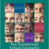The Transformed School Counselor, 4th Edition (PDF)