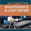 Automotive Maintenance & Light Repair, 3rd Edition (PDF)