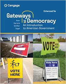 Gateways to Democracy: An Introduction to American Government, Enhanced, 5th Edition (PDF) Gateways to Democracy: An Introduction to American Government, Enhanced, 5th Edition (PDF)