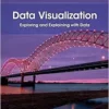 Data Visualization: Exploring and Explaining with Data, 2nd Edition (PDF)