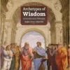 Archetypes of Wisdom: An Introduction to Philosophy, 10th Edition (PDF) Archetypes of Wisdom: An Introduction to Philosophy, 10th Edition (PDF)