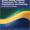 Adapting Evidence-Based Eating Disorder Treatments for Novel Populations and Settings (PDF)