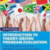 Introduction to Theory-Driven Program Evaluation, 2nd Edition (PDF) Introduction to Theory-Driven Program Evaluation, 2nd Edition (PDF)