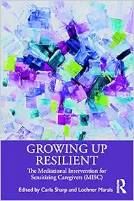 Growing Up Resilient (PDF) Growing Up Resilient (PDF)