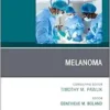 Melanoma, An Issue of Surgical Oncology Clinics of North America (Volume 34-3) (The Clinics: Surgery, Volume 34-3) (PDF)