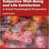Subjective Well-Being and Life Satisfaction (Frontiers of Social Psychology), 2nd Edition (PDF) Subjective Well-Being and Life Satisfaction (Frontiers of Social Psychology), 2nd Edition (PDF)