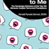 Talk Behavior to Me: The Routledge Dictionary of the Top 150 Behavior Analytic Terms and Translations (PDF) Talk Behavior to Me: The Routledge Dictionary of the Top 150 Behavior Analytic Terms and Translations (PDF)