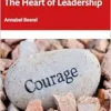 Courage: The Heart of Leadership (PDF)