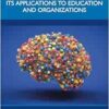 The Neuroscience of Emotional Intelligence and Its Applications to Education and Organizations (EPUB)
