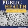 Turnock’s Public Health: What It Is and How It Works, 7th Edition (PDF)