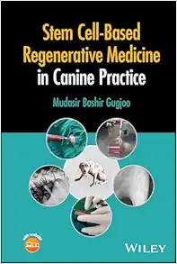 Stem Cell-Based Regenerative Medicine in Canine Practice (PDF)