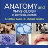 Anatomy and Physiology of Domestic Animals, 3rd Edition (PDF)