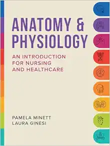 Anatomy & Physiology: An introduction for nursing and healthcare (PDF) Anatomy & Physiology: An introduction for nursing and healthcare (PDF)