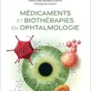 Médicaments et biothérapies en ophtalmologie (True PDF from Publisher)