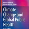 Climate Change and Global Public Health (Respiratory Medicine), 2nd Edition (EPUB) Climate Change and Global Public Health (Respiratory Medicine), 2nd Edition (EPUB)