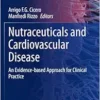 Nutraceuticals and Cardiovascular Disease: An Evidence-based Approach for Clinical Practice (Contemporary Cardiology) (EPUB)