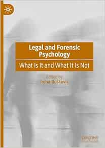 Legal and Forensic Psychology: What Is It and What It Is Not (EPUB) Legal and Forensic Psychology: What Is It and What It Is Not (EPUB)