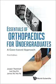 Essentials of Orthopaedics for Undergraduates: A Case-Based Approach (PDF) Essentials of Orthopaedics for Undergraduates: A Case-Based Approach (PDF)