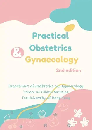 Practical Obstetrics and Gynaecology, 2nd edition (EPUB) Practical Obstetrics and Gynaecology, 2nd edition (EPUB)