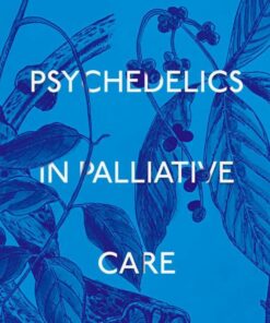 Psychedelics in Palliative Care (EPUB)
