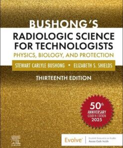 Workbook for Bushong’s Radiologic Science for Technologists: Physics, Biology, and Protection, 13th Edition (EPUB)