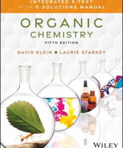Organic Chemistry, Integrated E-Text with E-Solutions Manual, 5th Edition (PDF)