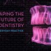 JPD Shaping the Future of Digital Dentistry
