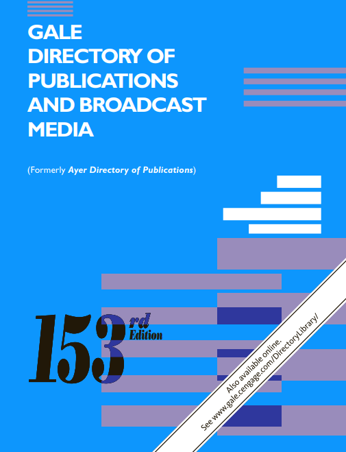 Gale Directory of Publications and Broadcast Media: 5 volume set; An Annual Guide to Publlications and Broadcasting Stations Including Newspapers, … Television Stations, and Cable Stations, 153rd Edition (PDF) Gale Directory of Publications and Broadcast Media: 5 volume set; An Annual Guide to Publlications and Broadcasting Stations Including Newspapers, … Television Stations, and Cable Stations, 153rd Edition (PDF)