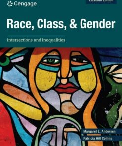 Race, Class, and Gender: Intersections and Inequalities, 11th Edition (PDF)