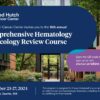 UW Medicine Comprehensive Hematology & Oncology Review 2024