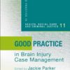 Good Practice in Brain Injury Case Management (PDF)